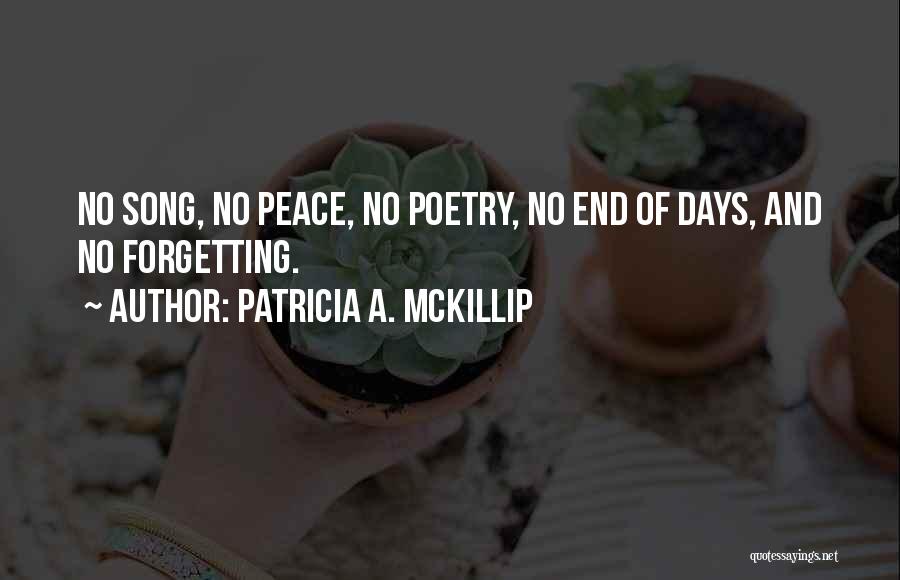 Forgetting To Do Something Quotes By Patricia A. McKillip