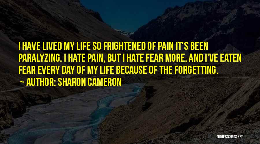 Forgetting To Do Something Quotes By Sharon Cameron