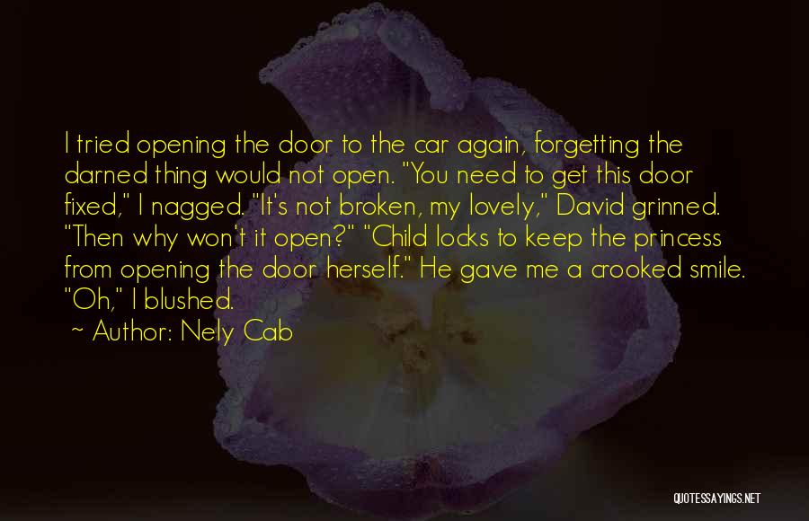 Forgetting What Others Think Quotes By Nely Cab