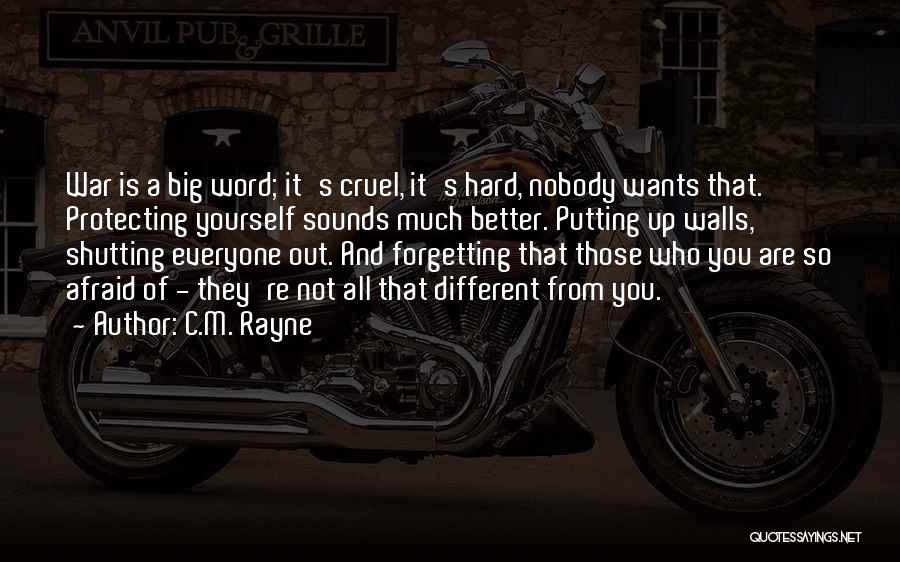 Forgetting Who You Are Quotes By C.M. Rayne