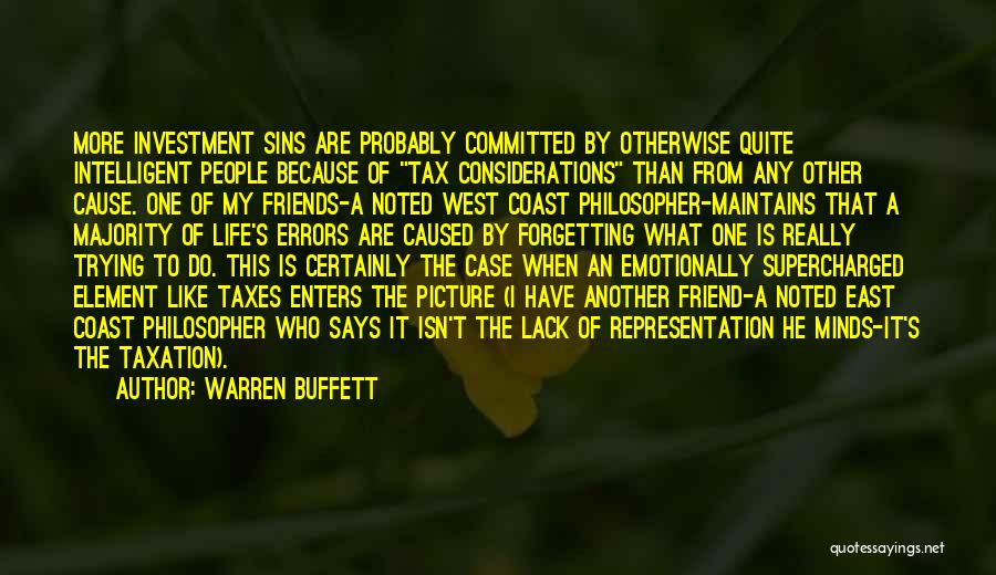Forgetting Who Your Friends Are Quotes By Warren Buffett