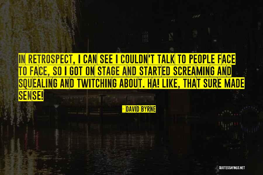 Forging Paths Quotes By David Byrne Forging Paths Quotes By David Byrne