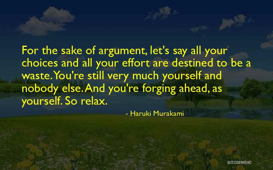 Forging Quotes By Haruki Murakami Forging Quotes By Haruki Murakami