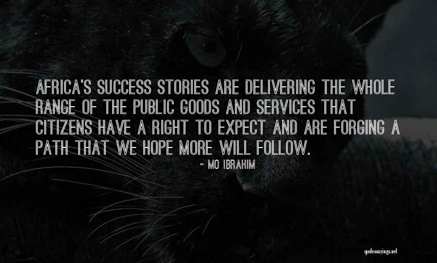 Forging Quotes By Mo Ibrahim Forging Quotes By Mo Ibrahim