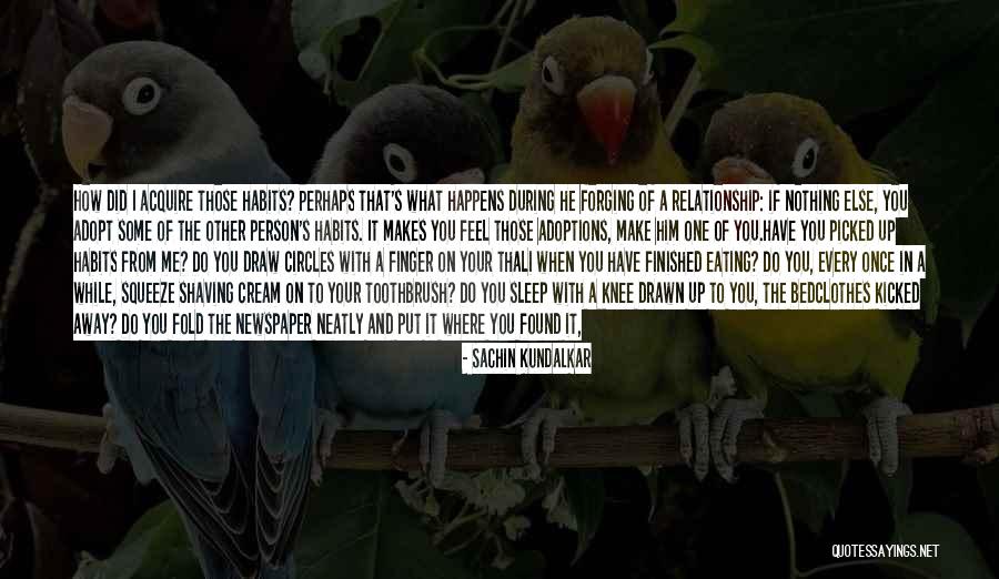 Forging Quotes By Sachin Kundalkar Forging Quotes By Sachin Kundalkar