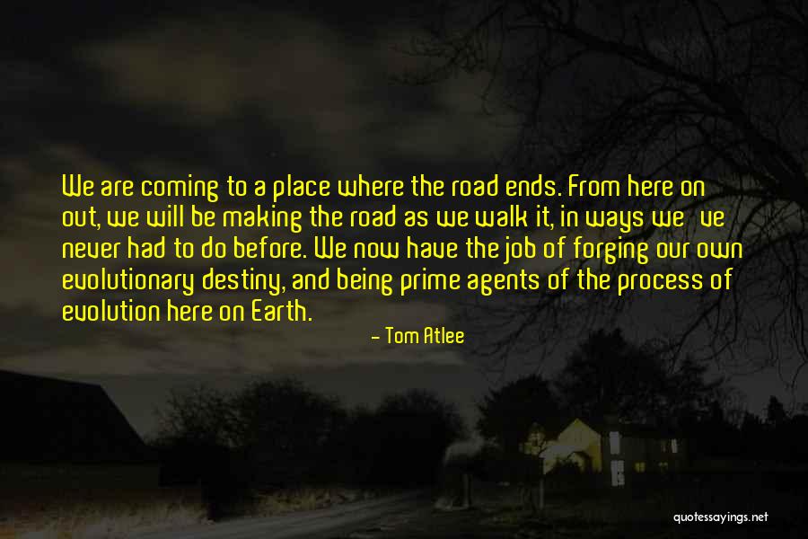 Forging Quotes By Tom Atlee Forging Quotes By Tom Atlee