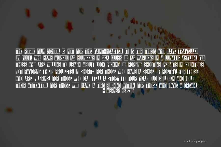 Forging Quotes By Werner Herzog Forging Quotes By Werner Herzog