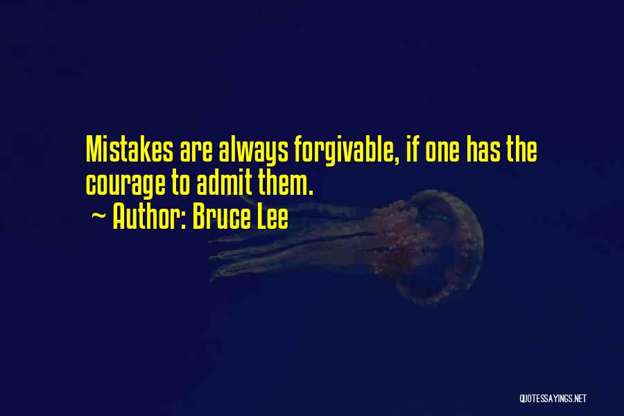 Forgivable Quotes By Bruce Lee