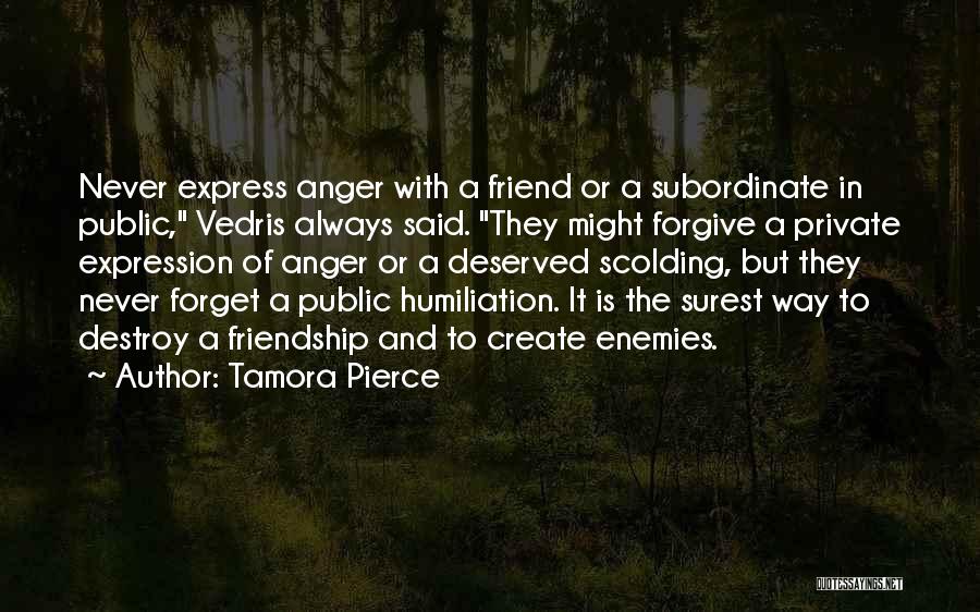 Forgive And Forget Quotes By Tamora Pierce