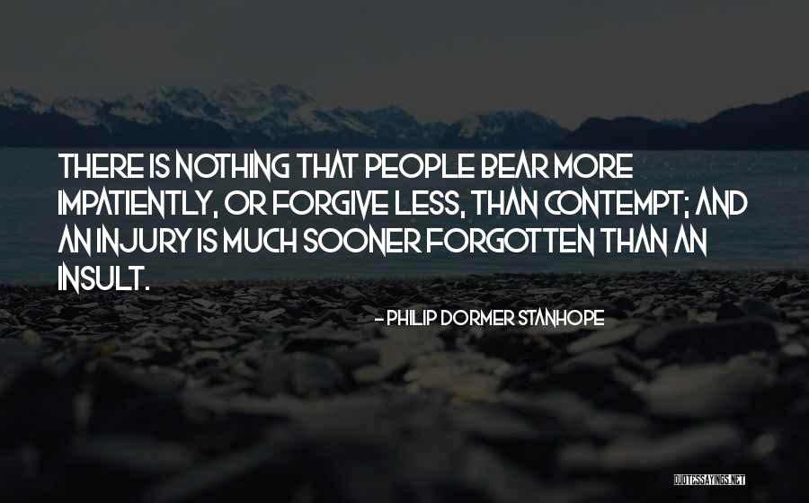Forgive And Forgotten Quotes By Philip Dormer Stanhope Forgive And Forgotten Quotes By Philip Dormer Stanhope