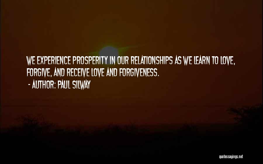 Forgive And Learn Quotes By Paul Silway