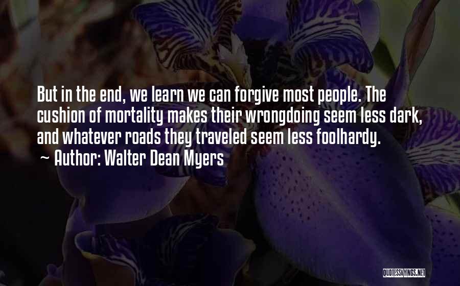 Forgive And Learn Quotes By Walter Dean Myers