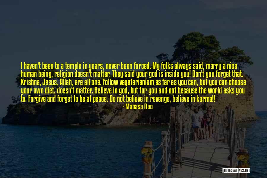 Forgive And Never Forget Quotes By Manasa Rao