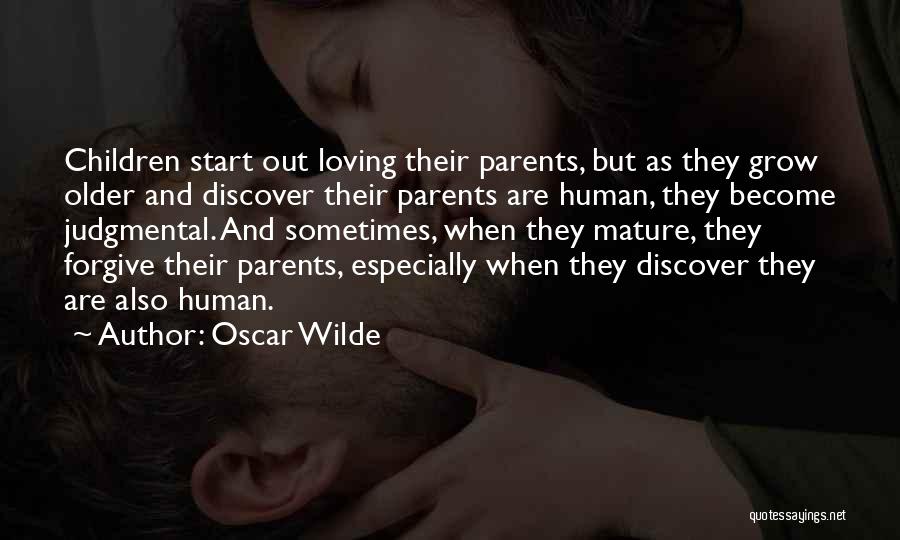 Forgive And Start Over Quotes By Oscar Wilde