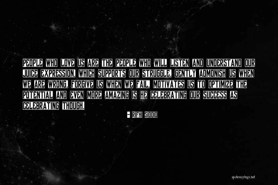 Forgive And Success Quotes By Rifhi Siddiq Forgive And Success Quotes By Rifhi Siddiq