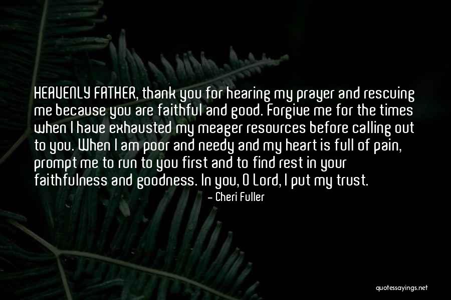 Forgive But Not Trust Quotes By Cheri Fuller Forgive But Not Trust Quotes By Cheri Fuller