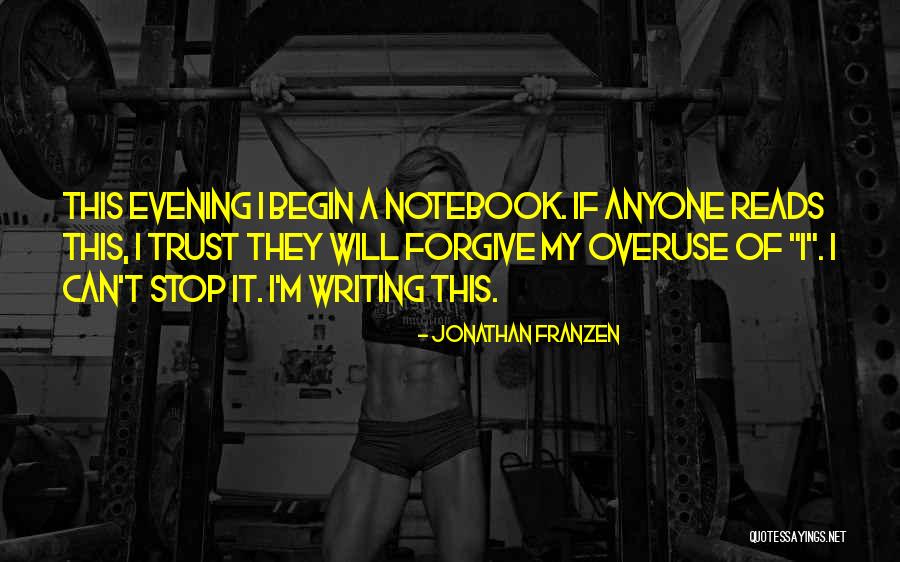 Forgive But Not Trust Quotes By Jonathan Franzen Forgive But Not Trust Quotes By Jonathan Franzen
