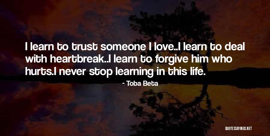 Forgive But Not Trust Quotes By Toba Beta Forgive But Not Trust Quotes By Toba Beta
