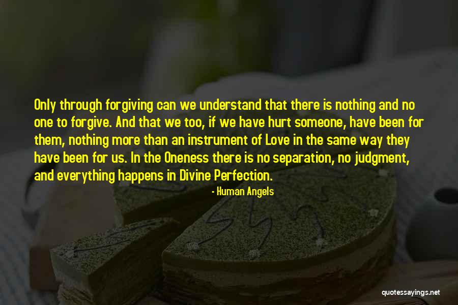 Forgive Divine Quotes By Human Angels Forgive Divine Quotes By Human Angels