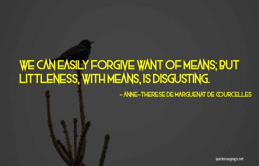 Forgive Easily Quotes By Anne-Therese De Marguenat De Courcelles Forgive Easily Quotes By Anne-Therese De Marguenat De Courcelles