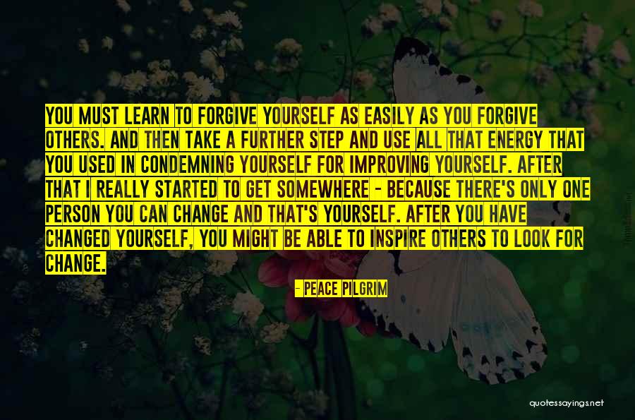 Forgive Easily Quotes By Peace Pilgrim Forgive Easily Quotes By Peace Pilgrim