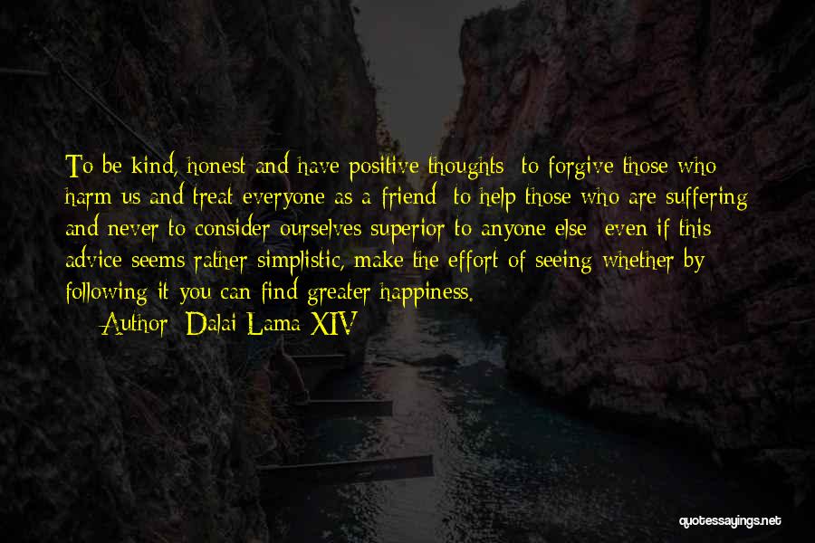 Forgive Friend Quotes By Dalai Lama XIV