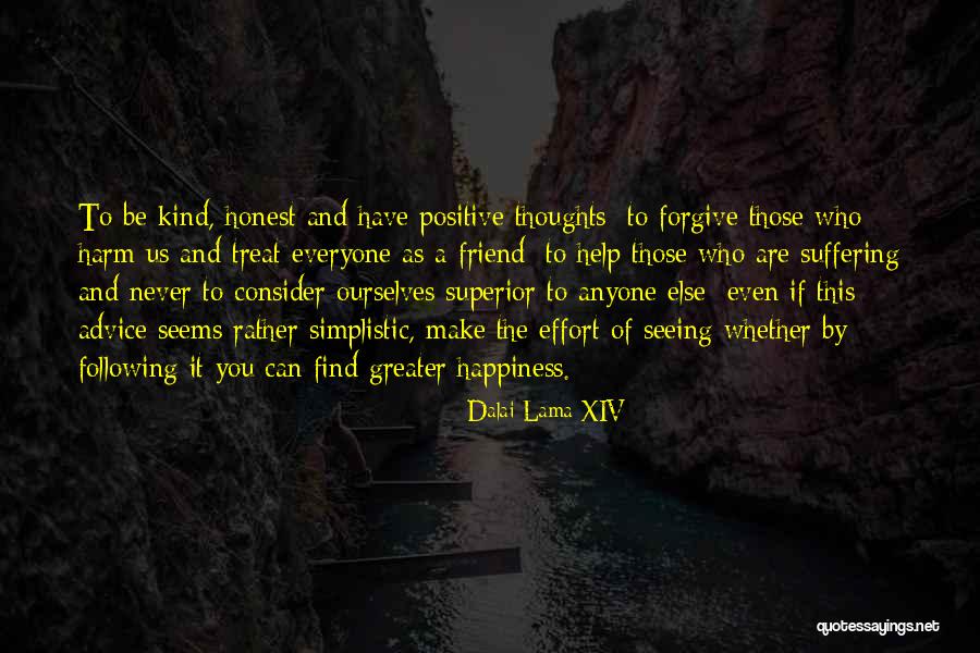 Forgive Friend Quotes By Dalai Lama XIV Forgive Friend Quotes By Dalai Lama XIV