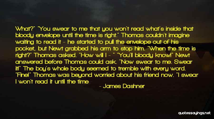 Forgive Friend Quotes By James Dashner Forgive Friend Quotes By James Dashner