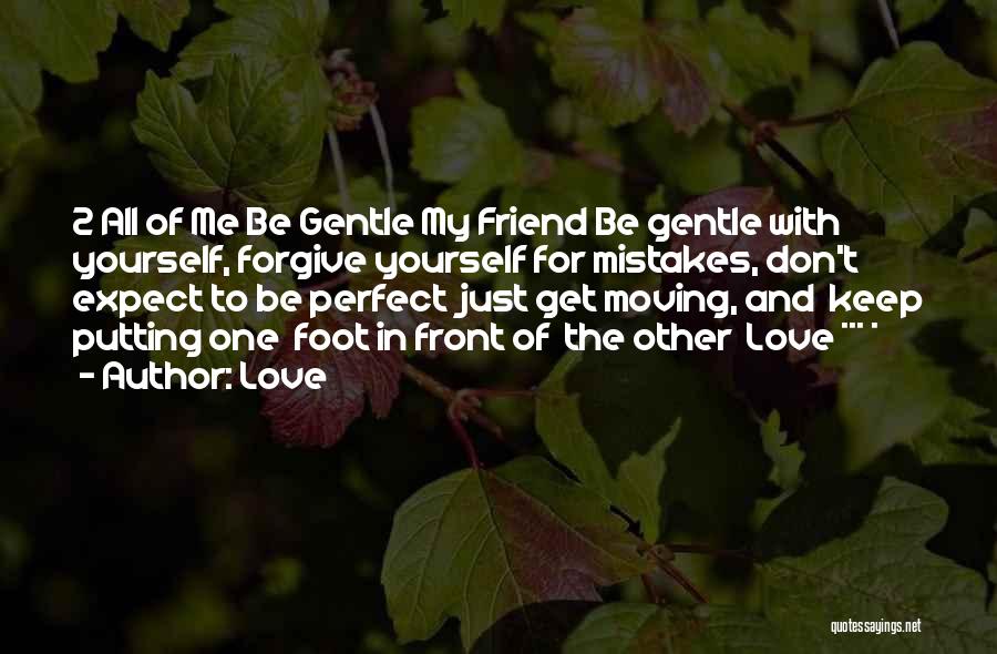 Forgive Friend Quotes By Love