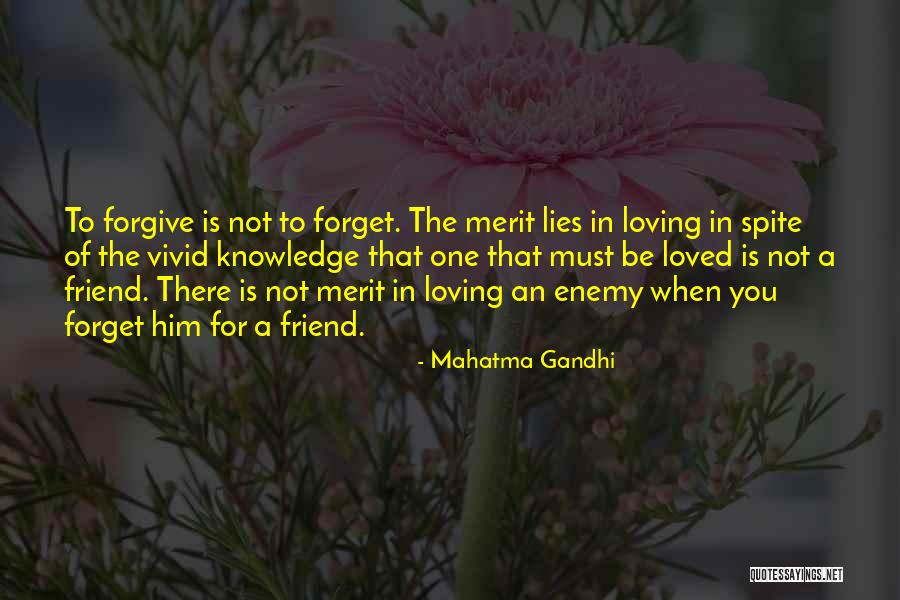 Forgive Friend Quotes By Mahatma Gandhi