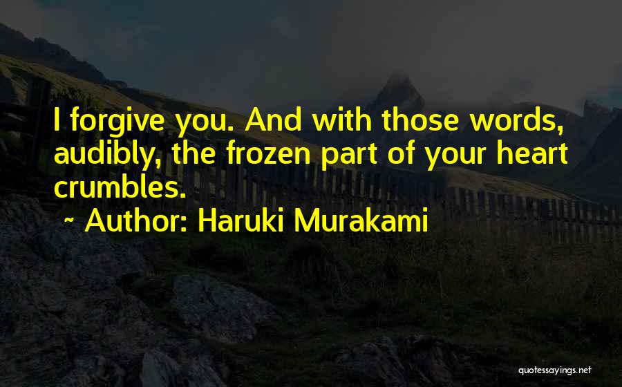 Forgive Me If U Can Quotes By Haruki Murakami
