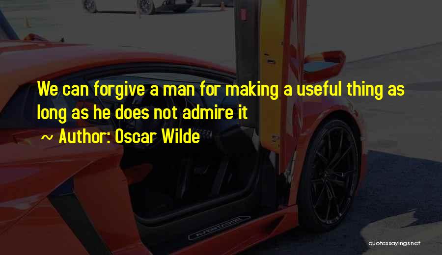 Forgive Me If U Can Quotes By Oscar Wilde