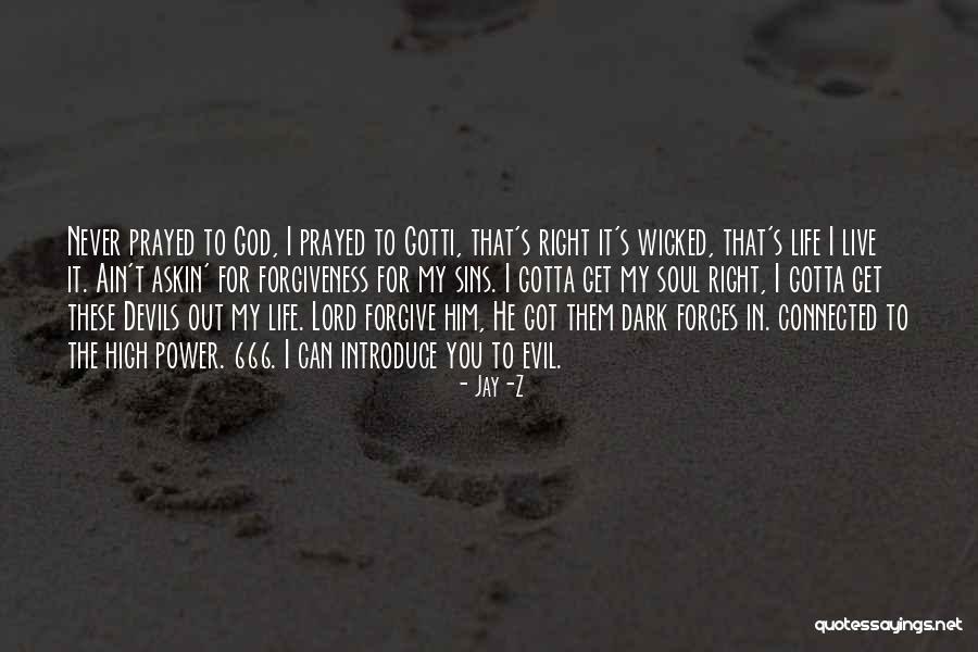 Forgive My Sins Quotes By Jay-Z Forgive My Sins Quotes By Jay-Z