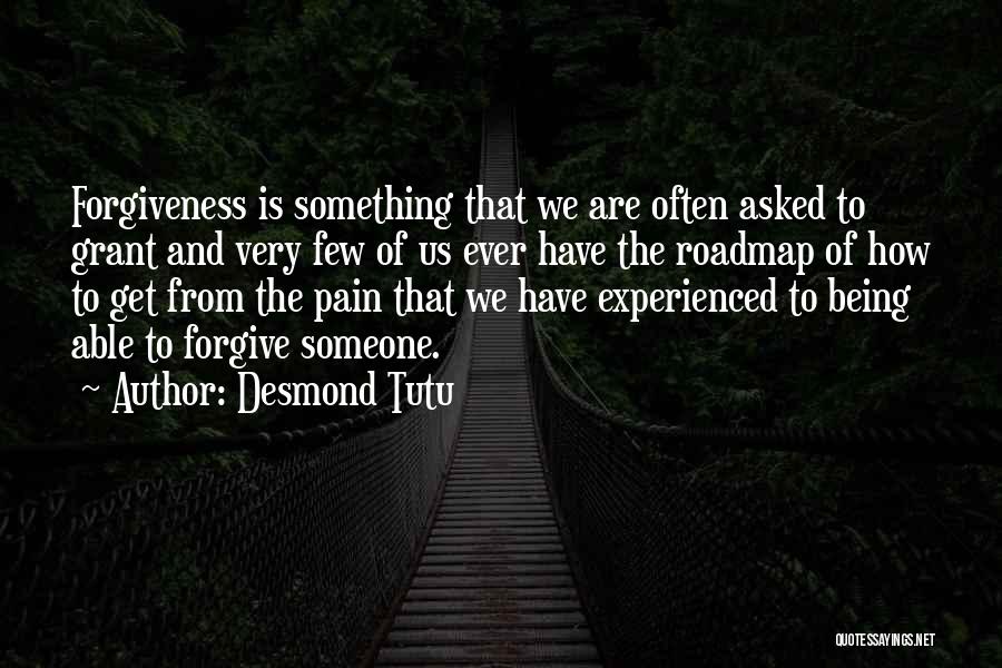 Forgive Often Quotes By Desmond Tutu
