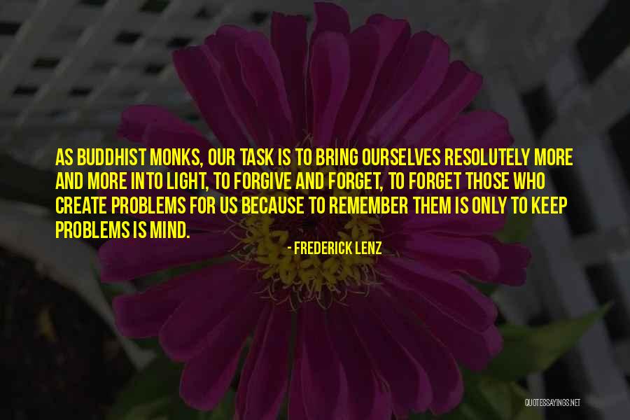 Forgive Ourselves Quotes By Frederick Lenz Forgive Ourselves Quotes By Frederick Lenz