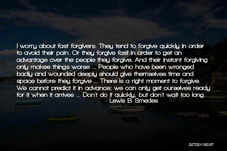 Forgive Ourselves Quotes By Lewis B. Smedes Forgive Ourselves Quotes By Lewis B. Smedes