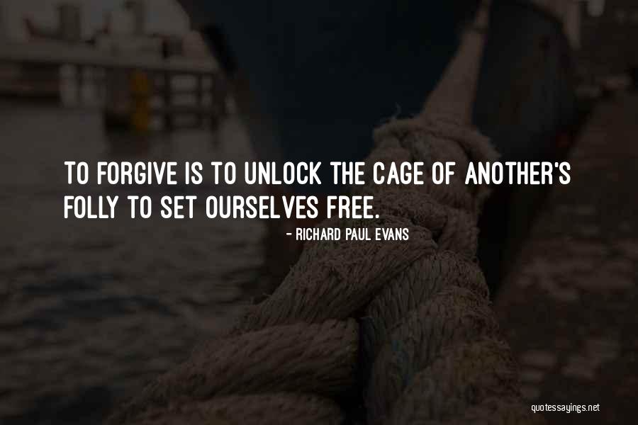 Forgive Ourselves Quotes By Richard Paul Evans Forgive Ourselves Quotes By Richard Paul Evans