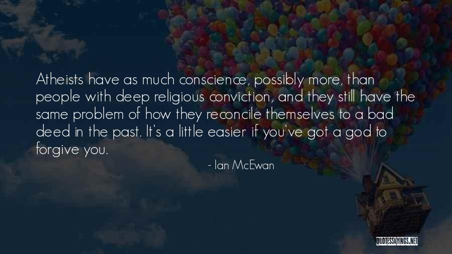 Forgive Past Quotes By Ian McEwan Forgive Past Quotes By Ian McEwan