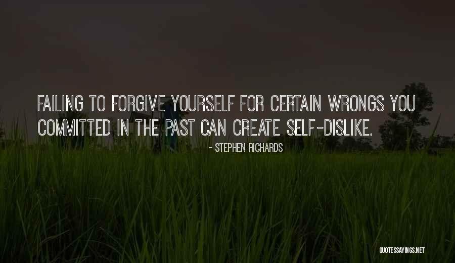 Forgive Past Quotes By Stephen Richards Forgive Past Quotes By Stephen Richards