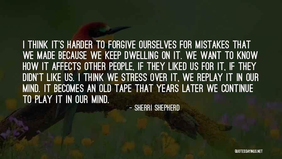 Forgive People Quotes By Sherri Shepherd Forgive People Quotes By Sherri Shepherd