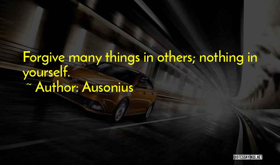 Forgive Quotes By Ausonius