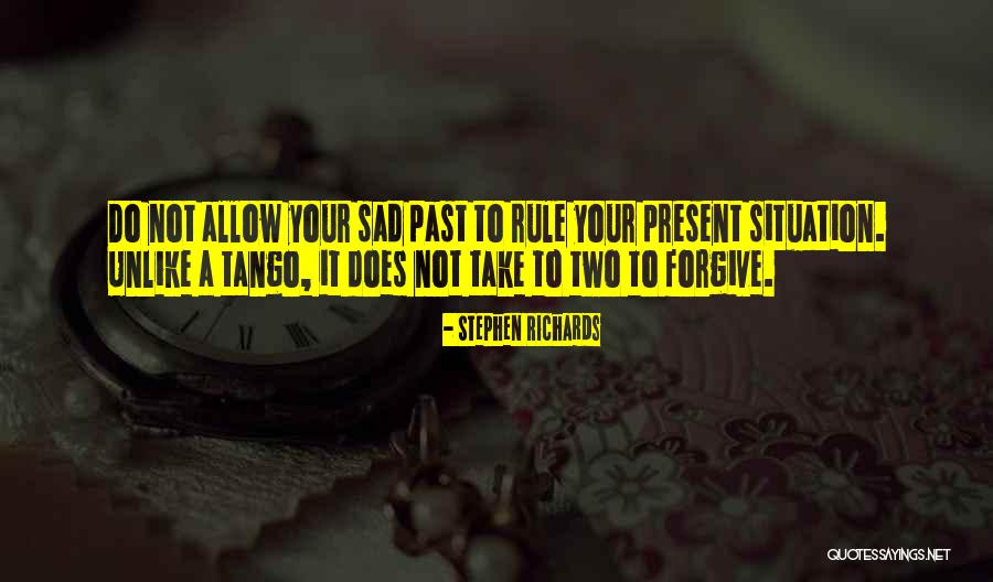 Forgive Quotes Quotes By Stephen Richards Forgive Quotes Quotes By Stephen Richards