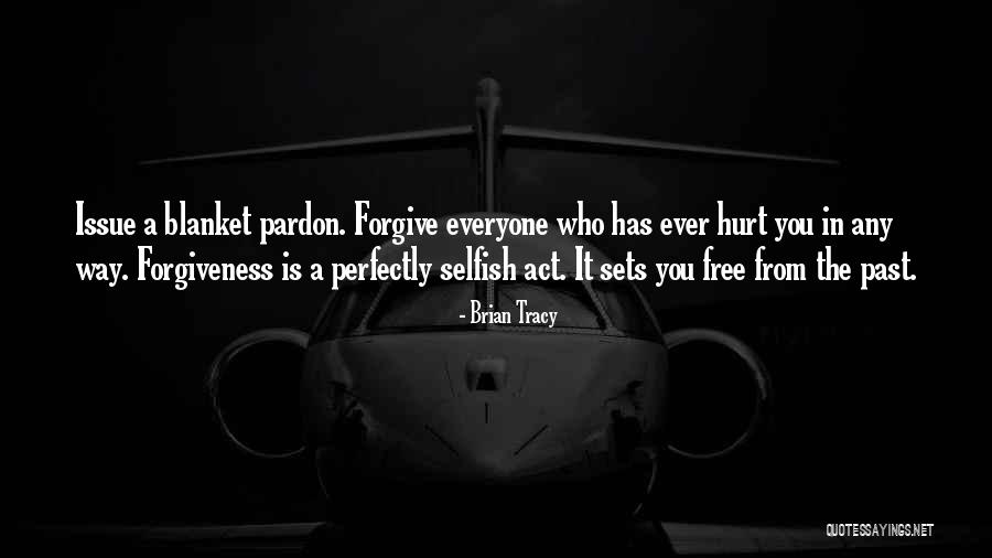 Forgive The Past Quotes By Brian Tracy Forgive The Past Quotes By Brian Tracy