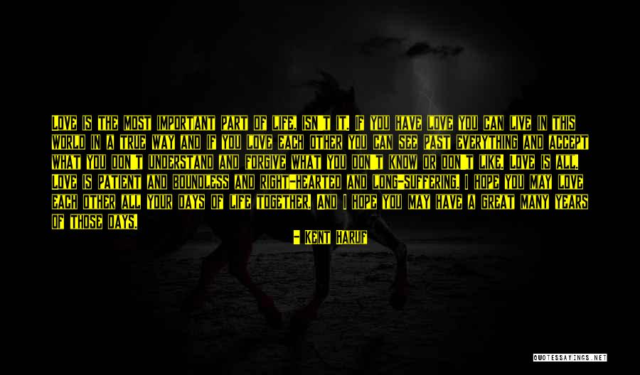 Forgive The Past Quotes By Kent Haruf Forgive The Past Quotes By Kent Haruf
