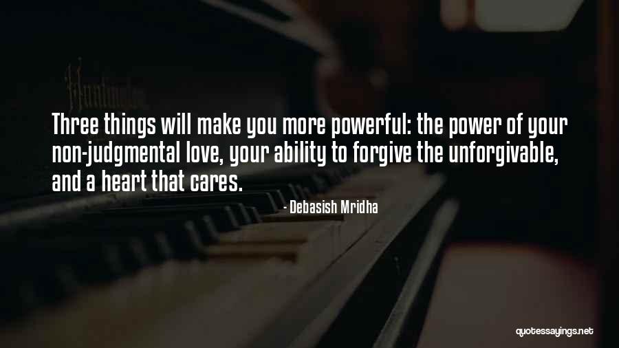 Forgive The Unforgivable Quotes By Debasish Mridha Forgive The Unforgivable Quotes By Debasish Mridha