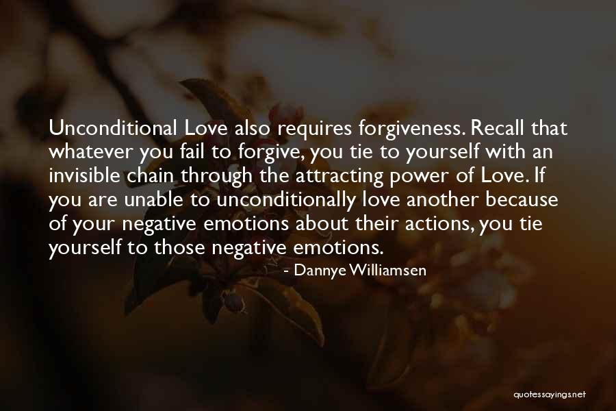 Forgive Those You Love Quotes By Dannye Williamsen