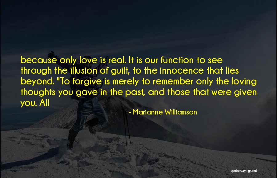 Forgive Those You Love Quotes By Marianne Williamson