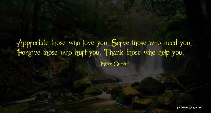 Forgive Those You Love Quotes By Nicky Gumbel