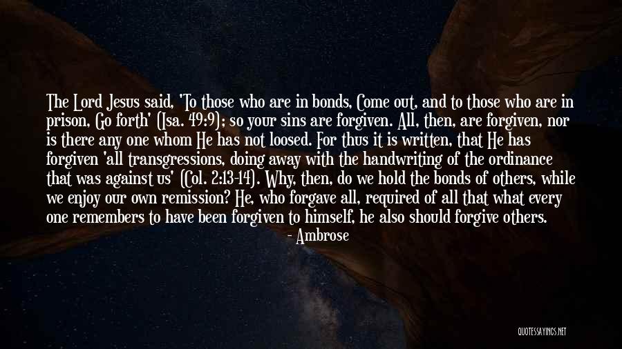 Forgive Us Our Sins Quotes By Ambrose Forgive Us Our Sins Quotes By Ambrose