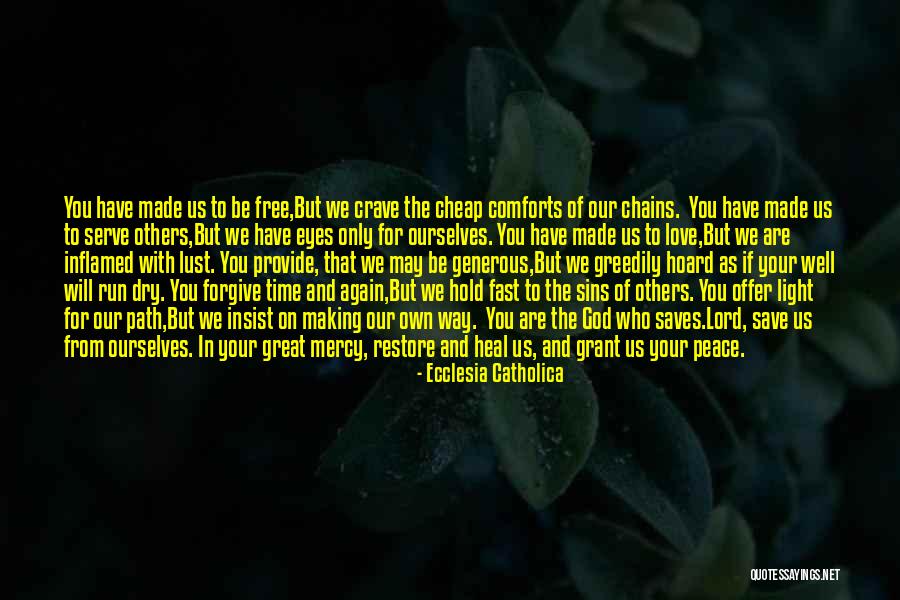 Forgive Us Our Sins Quotes By Ecclesia Catholica Forgive Us Our Sins Quotes By Ecclesia Catholica